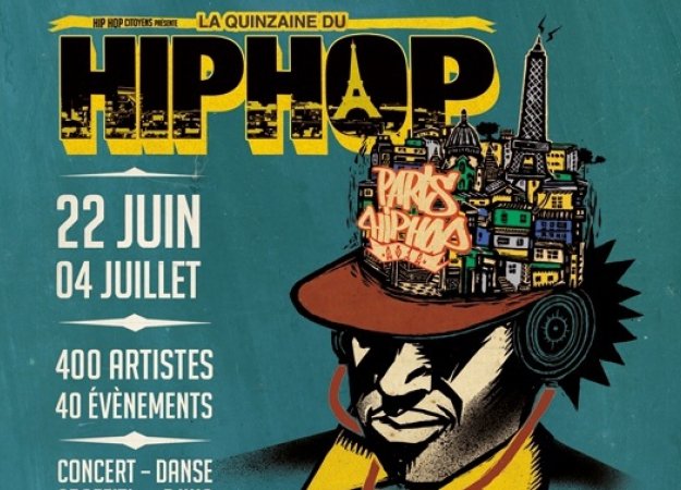 La Quinzaine du Hip Hop du 22 juin au 04 juillet